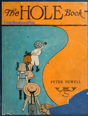 The HOLE Book ,(by PETER NEWELL)00newe.pdf